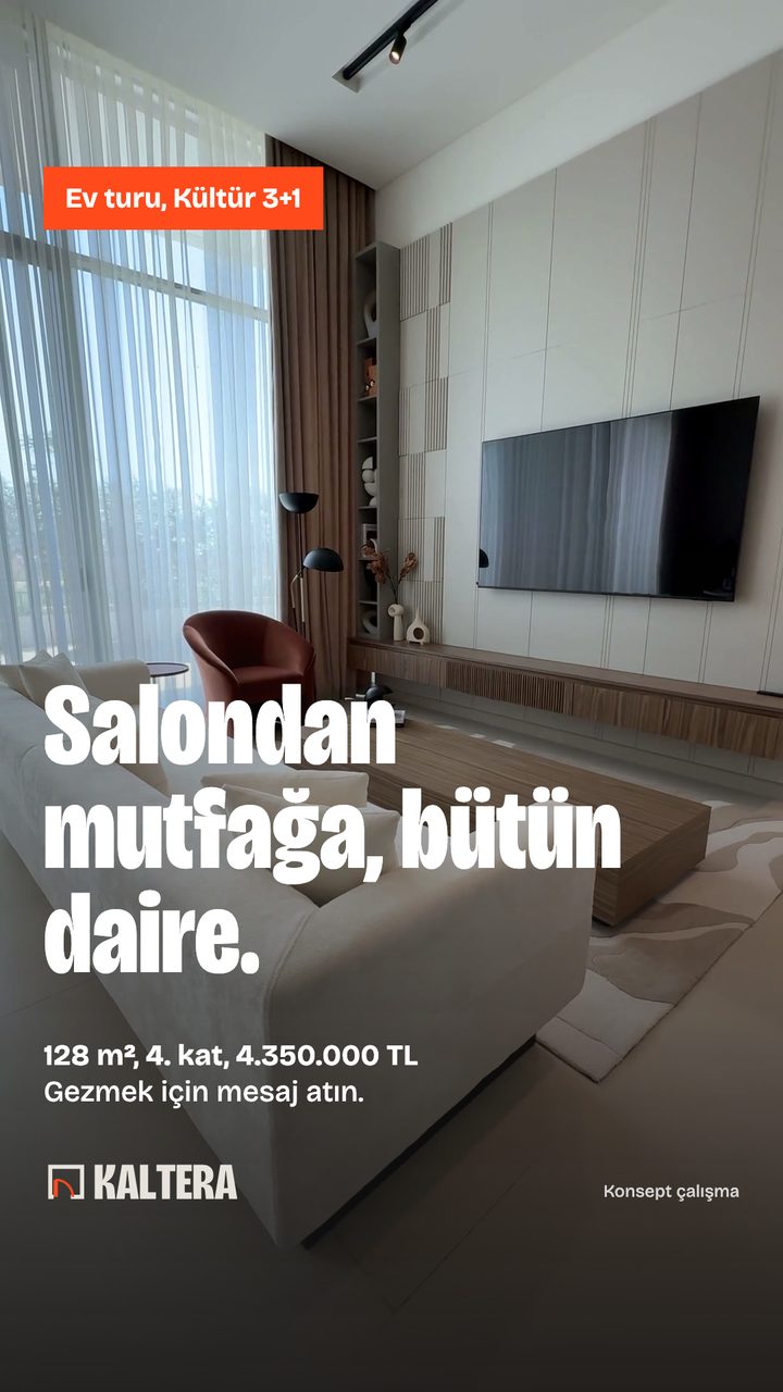 Story: “Salondan mutfağa, bütün daire.” Kültür 3+1, 4.350.000 TL